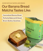 Banana Bread Matcha Latte - Morning Made